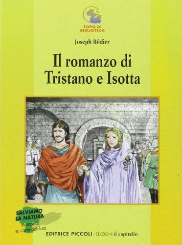 Il romanzo di Tristano e Isotta (Topo di biblioteca)