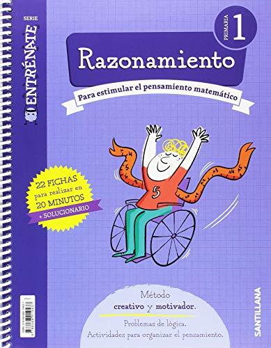 CUADERNO RAZONAMIENTO SERIE ENTRENATE 1 PRIMARIA