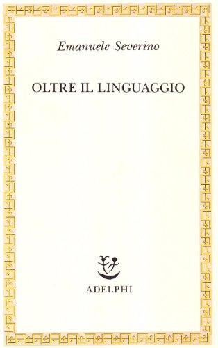 Oltre il linguaggio