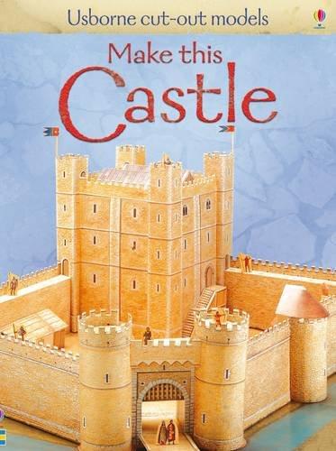 Make This Castle (Usborne Cut Out Models)