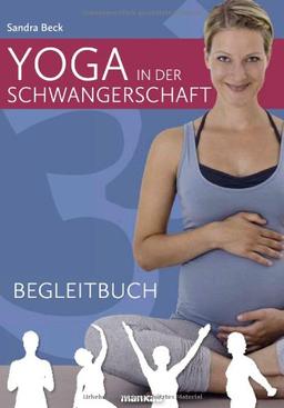 Yoga in der Schwangerschaft (Kartenset): 50 Übungskarten für den täglichen Einsatz - Flexibel kombinierbare Übungen - Anleitung und Tipps im Begleitbuch