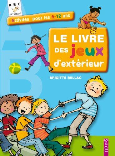 Le livre des jeux d'extérieur