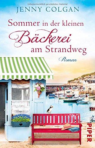 Sommer in der kleinen Bäckerei am Strandweg: Roman (Die kleine Bäckerei am Strandweg, Band 2)