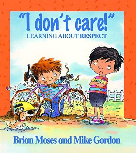 I Don't Care: Learning About Respect (Values)