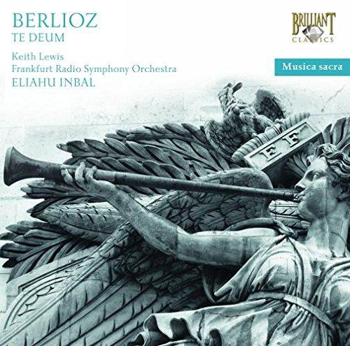 Musica Sacra: Berlioz - Te Deum