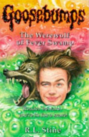 The Werewolf of Fever Swamp (Goosebumps)