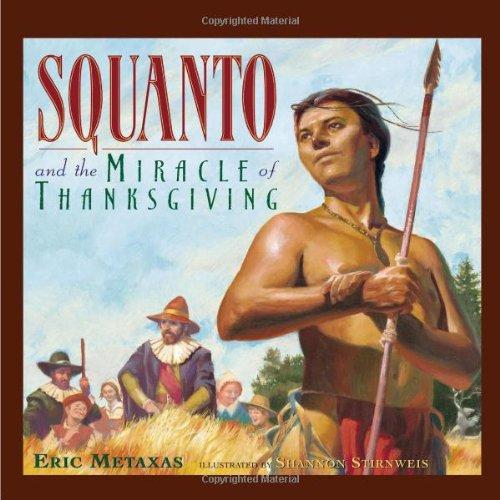 Squanto and the Miracle of Thanksgiving