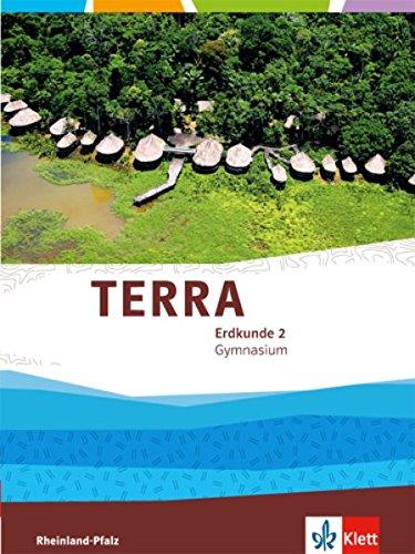 TERRA Erdkunde für Rheinland-Pfalz / Schülerbuch Klasse 7/8: Ausgabe für Gymnasien