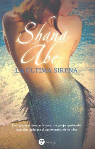 La ultima sirena/ The Last Mermaid (Valery - Romantica)