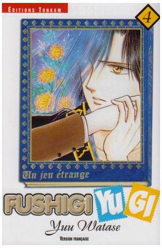 Fushigi Yugi : un jeu étrange. Vol. 4