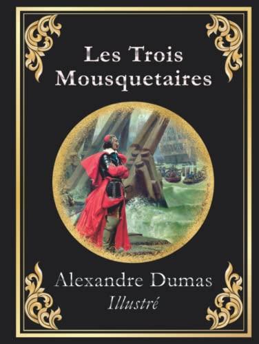 Les Trois Mousquetaires: édition collector grand format