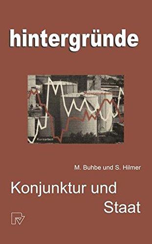 Konjunktur und Staat (Hintergründe, Band 5)