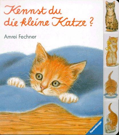 Kennst du die kleine Katze?