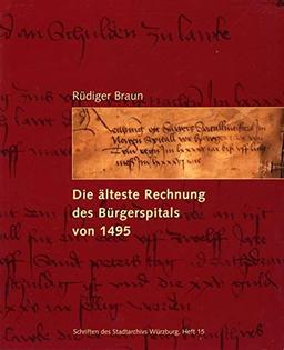 Die älteste Rechnung des Bürgerspitals von 1495