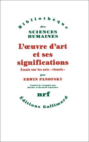 L'oeuvre d'art et ses significations : essais sur les arts visuels