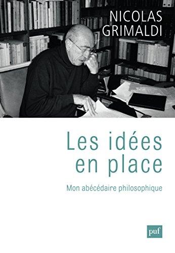 Les idées en place : mon abécédaire philosophique