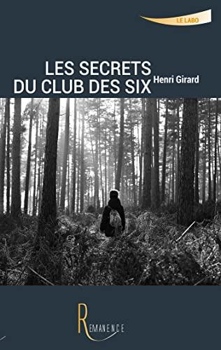 Les secrets du Club des Six