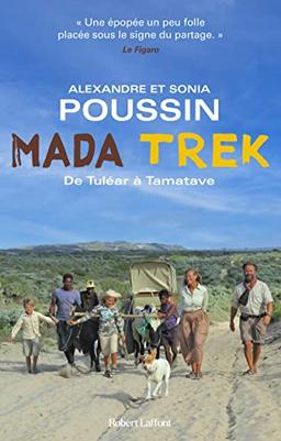 Mada trek. De Tuléar à Tamatave