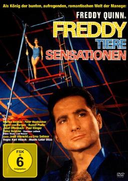 Freddy, Tiere, Sensationen