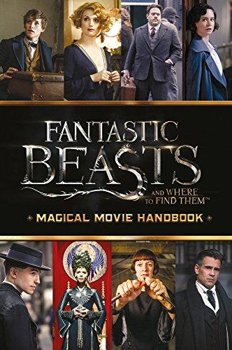 Fantastic Beasts and Where to Find Them: Magical Movie Handbook