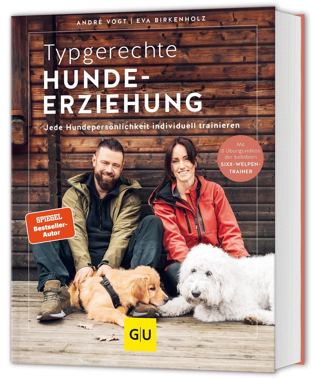 Typgerechte Hundeerziehung: Jede Hundepersönlichkeit individuell trainieren. Mit unterstützenden Videos (GU Hundeerziehung)