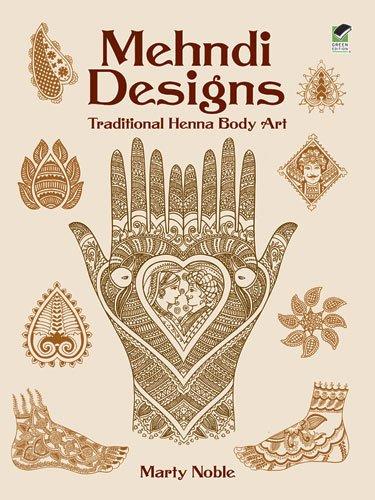 Mehndi Designs: Traditional Henna Body Art (Dover Pictorial Archives)