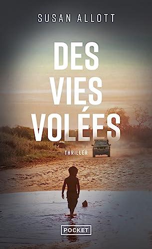 Des vies volées : thriller