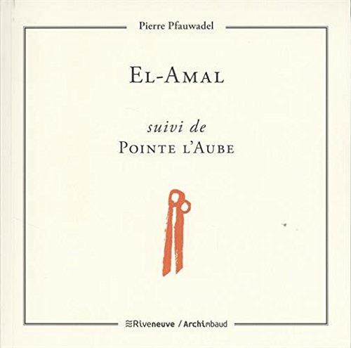 El- Amal. Pointe l'aube