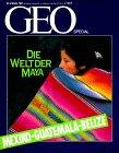 Geo Special Kt, Die Welt der Maya