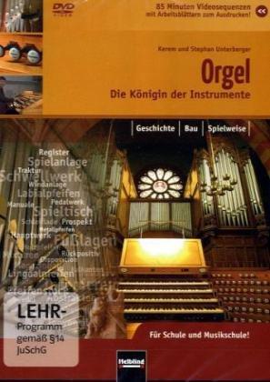 Die Orgel - Die Königin der Instrumente