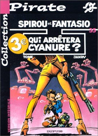 Spirou et Fantasio Tome 35 : Qui arrêtera Cyanure ? (Fonds)