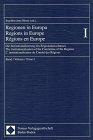 Regionen in Europa; Regions in Europe; Regions dans l' Europe, Bd.1, Institutionalisierung des Regionalausschusses; The institutionalisation of the Commitee of the Regions; L' institutalisa