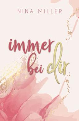 Immer bei dir (Immer-Serie, Band 1)