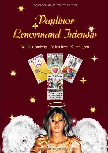 Lenormand Intensiv: Das Standardwerk für intuitives Kartenlegen