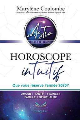 Horoscope intuitif 2020: Que vous réserve l'année 2020 ?