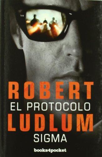 Protocolo SIGMA, El (Books4pocket narrativa)