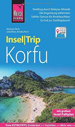 Reise Know-How InselTrip Korfu: Reiseführer mit Insel-Faltplan und kostenloser Web-App