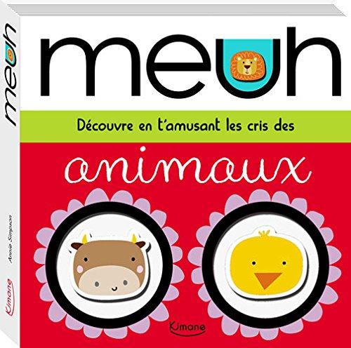 Meuh : découvre en t'amusant les cris des animaux