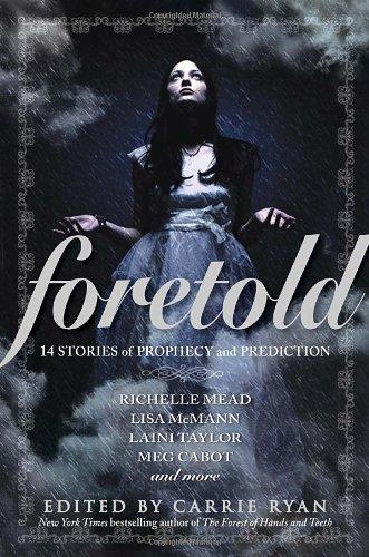 Foretold: 14 Tales of Prophecy and Prediction