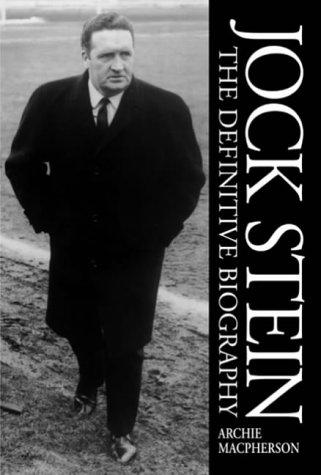 Jock Stein: The Definitive Biography