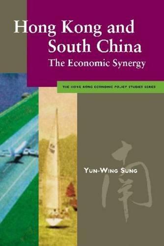 Sung, Y: Hong Kong and South China: The Economic Synergy