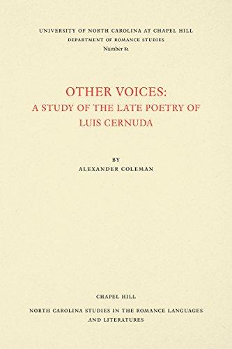 Other Voices: A Study of the Late Poetry of Luis Cernuda (North Carolina Studies in the Romance Languages and Literatures)