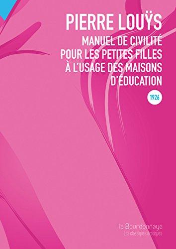 Manuel de civilité pour les petites filles à l'usage des maisons d'éducation