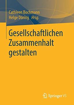 Gesellschaftlichen Zusammenhalt gestalten