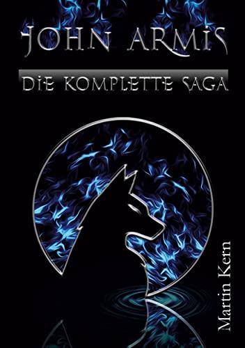 John Armis: Die komplette Saga