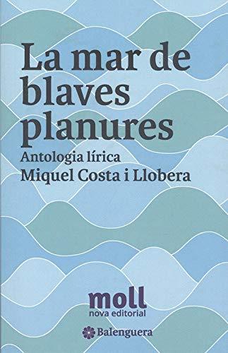 La mar de blaves planures: Antologia lírica (Balenguera, Band 175)