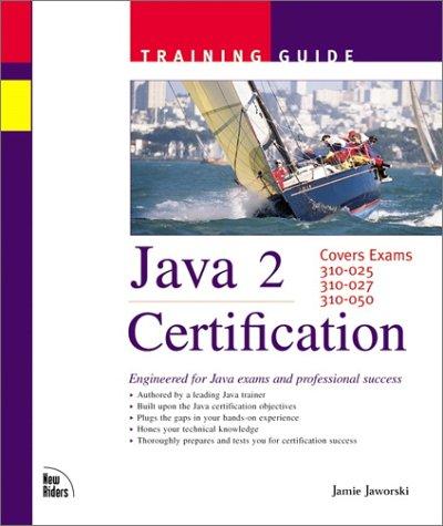 Java 1.2 Certification Training Guide, w. CD-ROM (The Certification Training Guide Series)