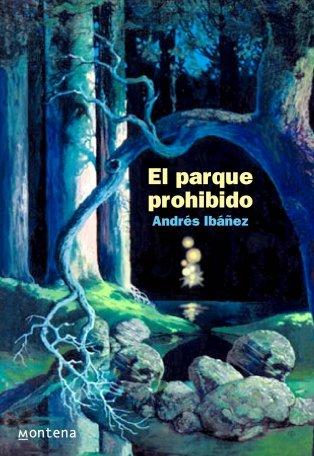 El parque prohibido (SERIE INFINITA, Band 105246)