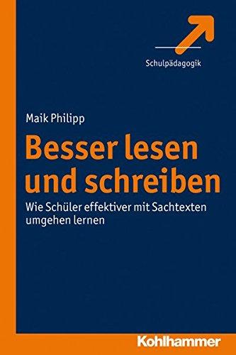 Besser lesen und schreiben: Wie Schüler effektiver mit Sachtexten umgehen lernen