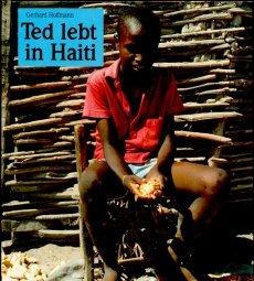 Ted lebt in Haiti